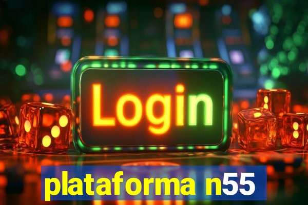 plataforma n55